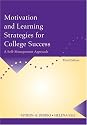Motivation and Learning Strategies for College Success: A Self-Management Approach