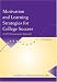  : Motivation and Learning Strategies for College Success: A Self-Management Approach