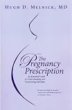 The Pregnancy Prescription 2nd Edition