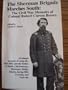 The Sherman Brigade marches South: The Civil War memoirs of Colonel Robert Carson Brown