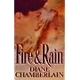 Fire and Rain by Diane Chamberlain