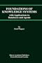 Foundations of Knowledge Systems: with Applications to Databases and Agents (Advances in Database Systems)
