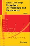 Ubungsbuch Zur Produktions- Und Kostentheorie (Springer-Lehrbuch)