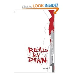 Read by Dawn: Volume One: 1 (Bloody Books)