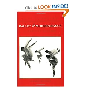 Ballet and Modern Dance: A Concise History Jack Anderson