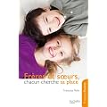 Fr�res et soeurs, chacun cherche sa place