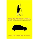 TheDominantAnimal:HumanEvolutionandtheEnvironment