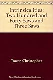 Intrinsicalities or two hundred and forty saws and three saws