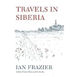 Travels in Siberia
