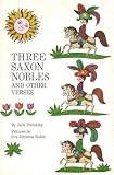 Three Saxon Nobles: And Other Verses, 1st Edition