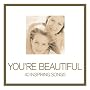 You're Beautiful