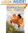 Psychology for a Better World: Strategies to Inspire Sustainability