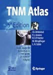 TNM Atlas. : 5th Edition