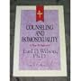 Resources for Christian Counseling: Counseling and Homosexuality (Earl Wilson)
