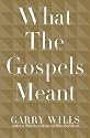 What the Gospels Meant