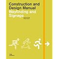 Wayfinding and Signage (Construction and Design Manual)