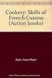 Cookery : skills of French cuisine