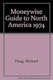 A money-wise guide to North America. [1975]