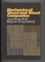 Mechanics of Wood and Wood Composites