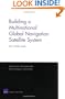 Building  a Multinational Global Satellite System: An Initial Look (Project Air Force)