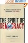 The Spirit of Democracy: The Struggle to Build Free Societies Throughout the World