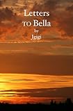 Letters To Bella