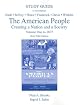 The American People: Creating a Nation and a Society, Single Volume Edition (7th Edition)