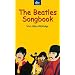 The Beatles Songbook: Das farbige Textbuch der Beatles