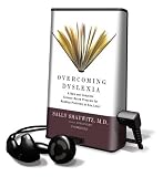 Overcoming Dyslexia: A New and Complete Science-Based Program for Reading Problems at Any Level