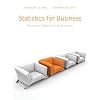 Statistics for Business: Decision Making and Analysis