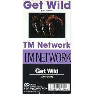Amazon.co.jp: TM NETWORK, 小室みつ子, 小室哲哉 : Get Wild - 音楽