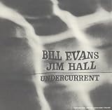 Under Current (+4 Bonus Tracks)(Jpn Lp by Bill Evans