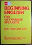 Hoa's Beginning English for Vietnamese Speakers = Hoc Tia�Eng Anh, Ca�Ap I