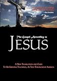 The Gospel According to Jesus (Institutional Use)