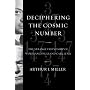 Deciphering the Cosmic Number - The Strange Friendship of Wolfgang Pauli and Carl Jung