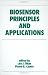 Biosensor Principles and Applications (Bioprocess Technology)