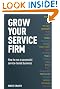 Grow Your Service Firm