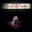 The Defamation of Strickland Banks