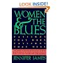 Women and the Blues: Passions That Hurt, Passions That Heal