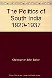 The politics of South India, 1920-1937