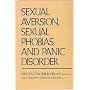 Sexual Aversion, Sexual Phobias, and Panic Disorders
