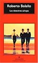 Los Detectives Salvajes/the Savage Detectives (Spanish Edition)