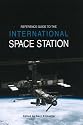 Reference Guide to the International Space Station (Apogee Books Space Series)