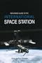 Reference Guide to the International Space Station (Apogee Books Space Series)