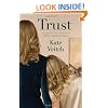 Trust: A Novel