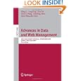 Advances in Data and Web Management: Joint International Conferences, APWeb WAIM 2009,...