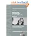 Mit den besten Interviewfragen die besten Mitarbeiter gewinnen: Erfolgserprobte Fragen f�r professionelle Bewerberinterviews mit Kommentaren und ... qualifizierter Fach- und F�hrungskr�fte