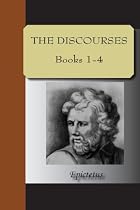 The Discourses: Books 1-4