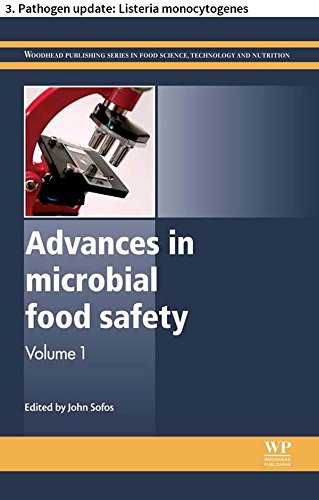 Advances in microbial food safety: 3. Pathogen update: Listeria monocytogenes (Woodhead Publishing Series in Food Science, Technology and Nutrition)