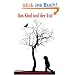 Das Kind und der Tod: Ein Kinderbuch vom Kreislauf des Lebens